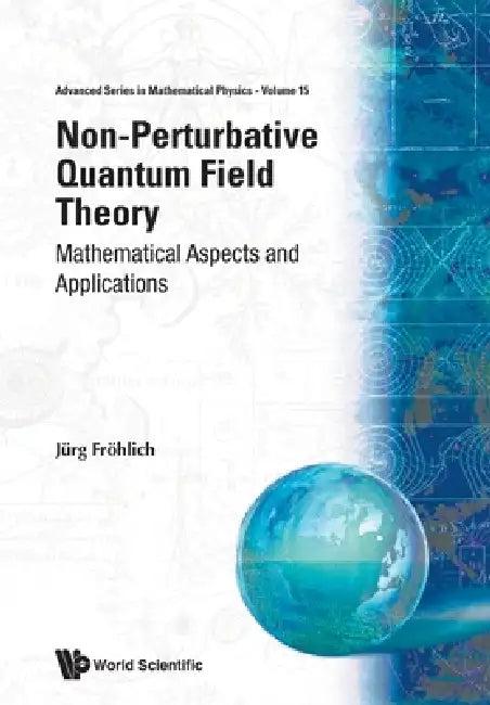 Non-Perturbative Quantum Field... (V15) (English, Jurg Frohlich)