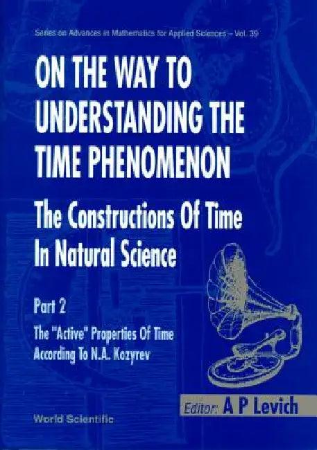 On the Way to Understanding The... (V39) (English, Levich a P)