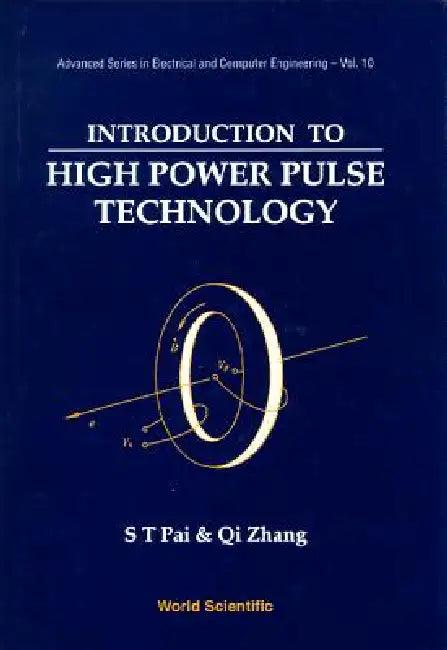 Intro to High Power Pulse Technolgy(v10) (English, Pai S T)