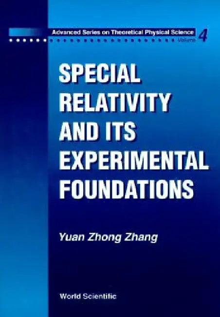 Special Relativity & Its Experiment (V4) (English, Zhong Zhang Yuan)