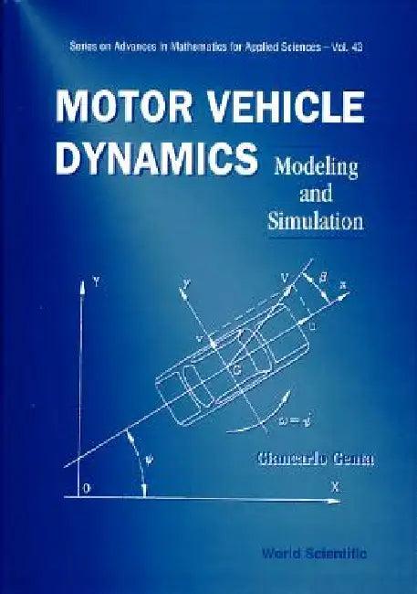 Motor Vehicle Dynamics (English, Genta G)
