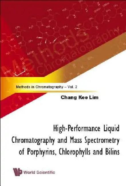 High-Performance Liquid Chromatogr..(V2) (English, Lim Chang Kee)