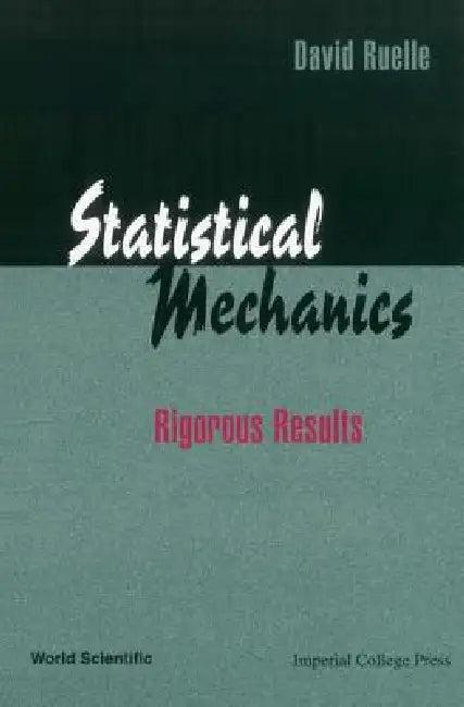Statistical Mechanics-Rigorous Results (English, Ruelle David)