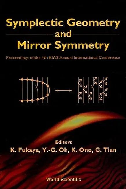 Symplectic Geometry & Mirror Symmetry (English, Fukaya K)
