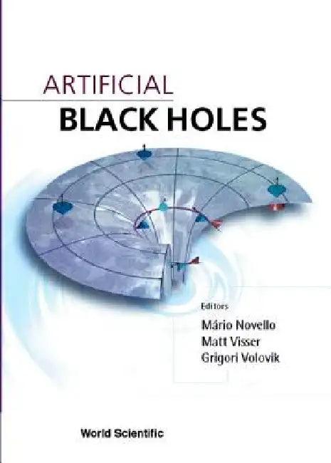 Artificial Black Holes (English, Novello Mario)