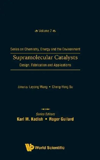 Supramolecular Catalysts (English, Wang Leyong)