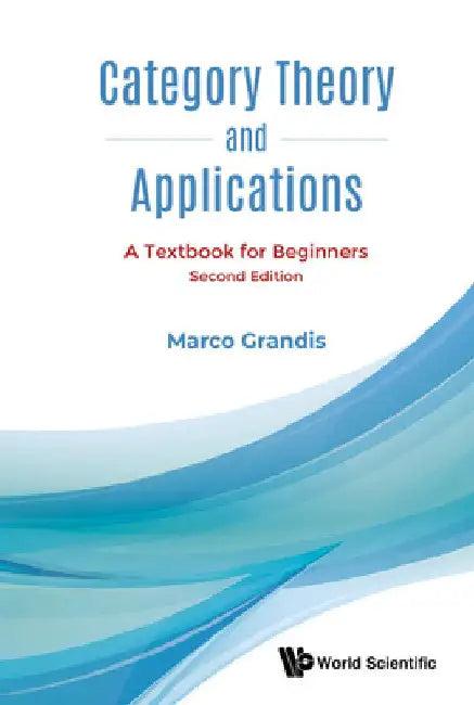 Category Theory and Applications (English, Marco Grandis)