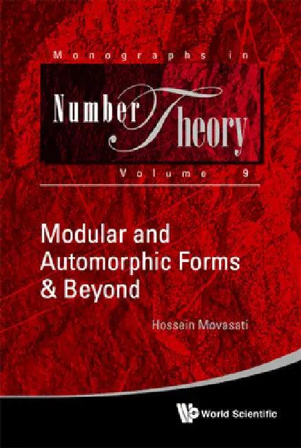 Modular and Automorphic Forms & Beyond (English, Hossein Movasati)