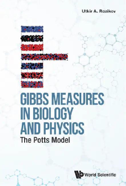 Gibbs Measures in Biology and Physics (English, Utkir A. Rozikov)