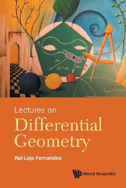 Lectures on Differential Geometry (English, Rui Loja Fernandes)
