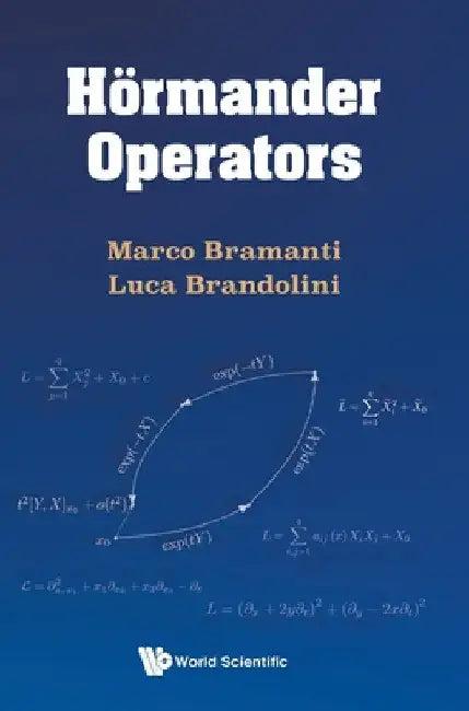 Hormander Operators (English, Marco Bramanti | Luca Brandolini)