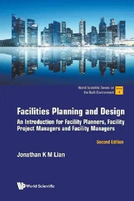 Facilities Planning and Design (English, Jonathan Khin Ming Lian)