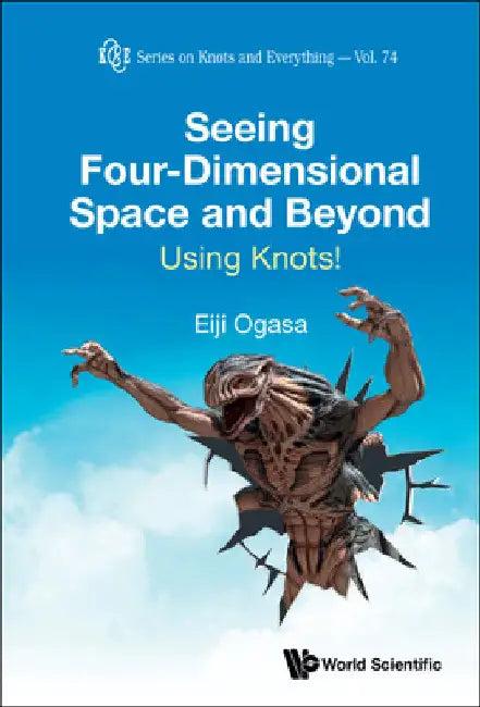 Seeing Four-Dimensional Space and Beyond (English, Eiji Ogasa)