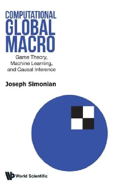 Computational Global Macro (English, Joseph Simonian)