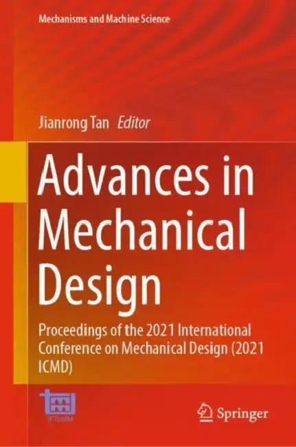 Advances in Mechanical Design (English, Jianrong Tan)