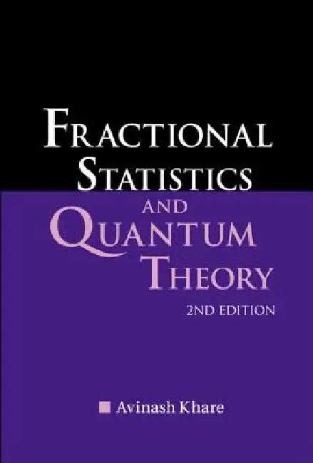 Fractional Statistics & Quantum....(2ed) (English, Khare Avinash)