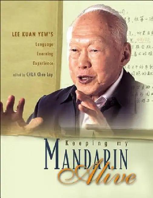 Keeping My Mandarin Alive (English, Chee Lay Chua)