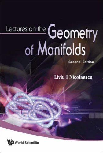 Lectures on the Geometry of Manifolds (English, Nicolaescu L I)