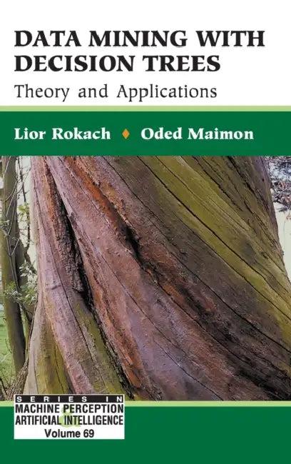 Data Mining with Decision Trees (English, Lior Rokach | Oded Z. Maimon)