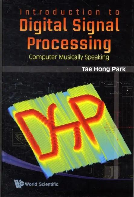 Introduction to Digital Signal Processing (English, Hong Park Tae)
