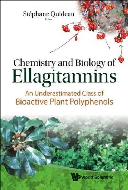 Chemistry & Biology of Ellagitannins (English, Quideau Stephane)