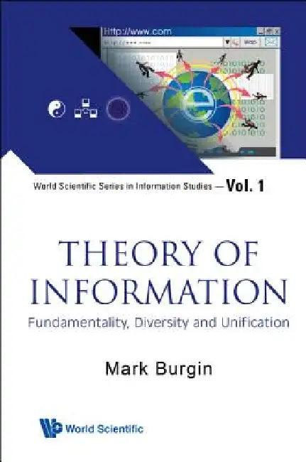 Theory of Information (V1) (English, Burgin Mark)