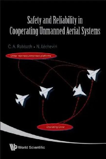 Safety & Reliability in Cooperating Un.. (English, Rabbath Camille Alain)
