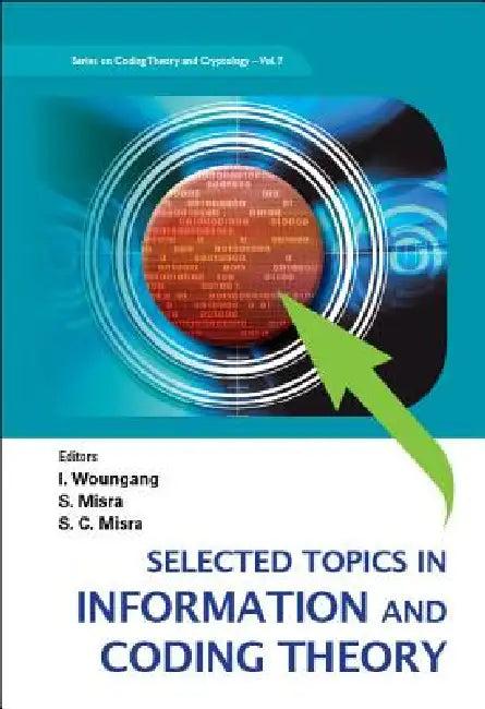 Select Topics in Info & Cod Theory..(V7) (English, Woungang I)