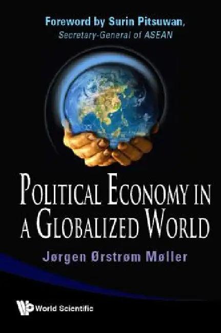 Political Economy in a Globalized World (English, Moller Jorgen Orstrom)