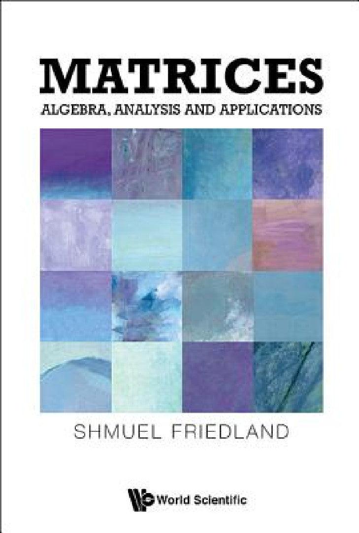 Matrices (English, Shmuel Friedland)