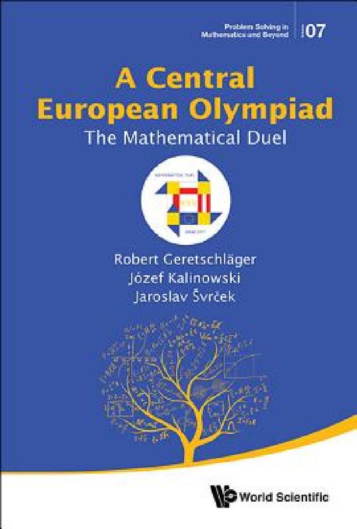 Central European Olympiad, A (English, Robert Geretschlager | Jozef Kalinowski | Jaroslav Svrcek)
