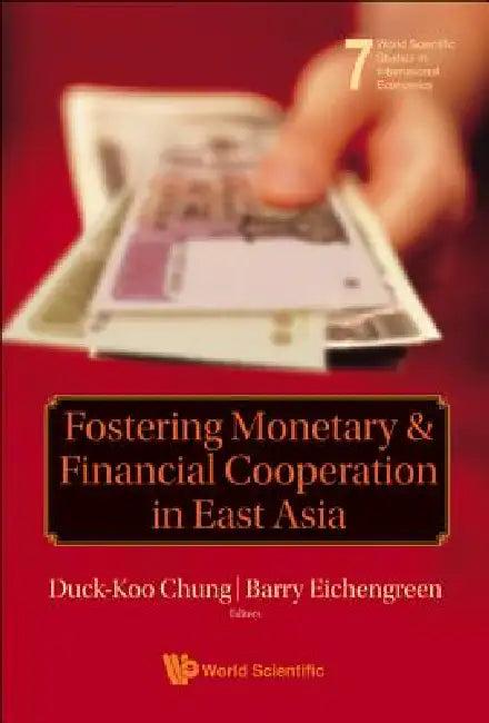 Fostering Monetary & Financial Coo..(V7) (English, Chung Duck-Koo)