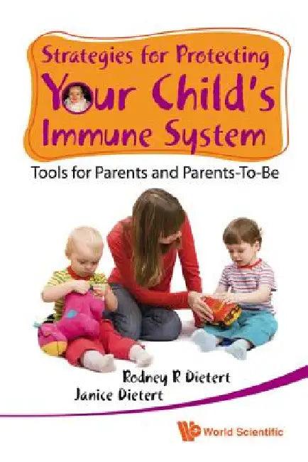 Strategies for Protecting Your Child's.. (English, Dietert Rodney R)