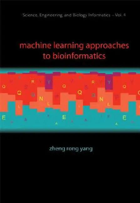Machine Learning Approaches to Bi..(V4) (English, Yang Zheng Rong)