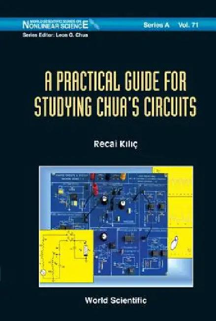 Practical Guide for Studying Chua..(V71) (English, Kilic Recai)