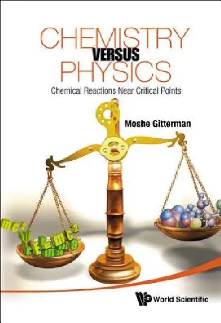 Chemistry Versus Physics (English, Gitterman Moshe)