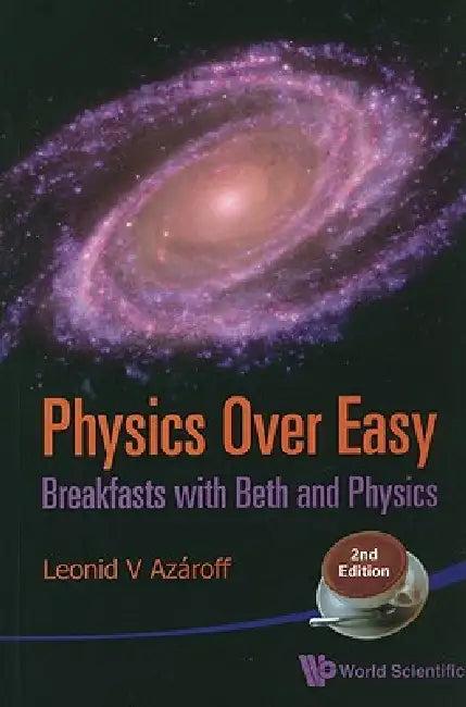 Physics Over Easy (2nd Ed) (English, Azaroff Leonid V)