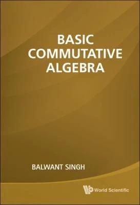 Basic Commutative Algebra (English, Balwant Singh)