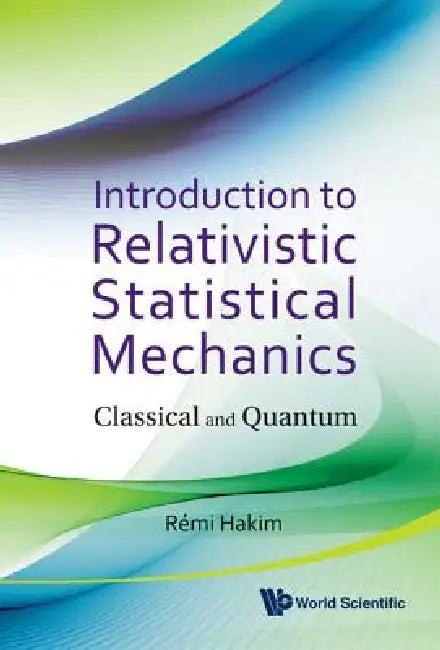 Intro to Relativistic Statistical Mechan (English, Hakim Remi)