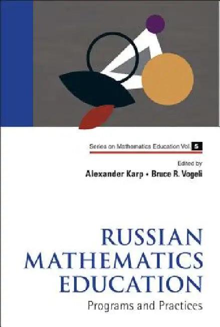 Russian Mathematics Education (V5) (English, Vogeli Bruce R)