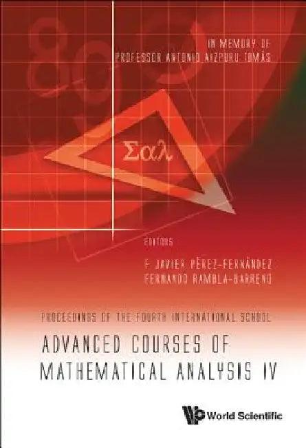 Adv Courses of Mathematical Analysis IV (English, Al F Javier Perez-Fernandez Et)
