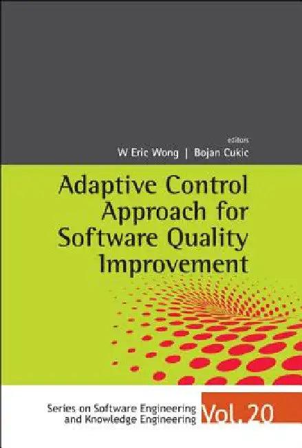 Adap Control Appr for Softw Qual Improv (English, Wong W Eric)