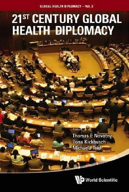 21st Century Global Health Diplomacy (English, Novotny Thomas E)