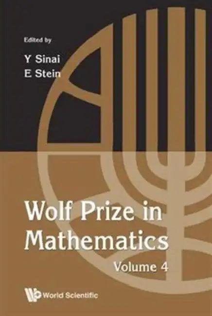 Wolf Prize in Mathematics, Volume 4 (English, Yakov Sinai | Elias M. Stein)