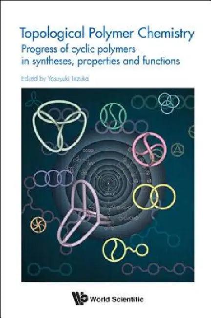 Topological Polymer Chemistry (English, Tezuka Yasuyuki)