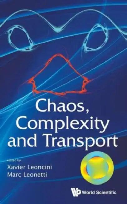 Chaos, Complexity and Transport - Proceedings of the Cct '11 (English, Xavier Leoncini | Marc Leonetti)