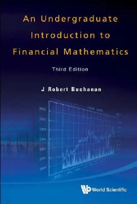 Undergrad Intro Fin Math (3rd Ed) (English, Buchanan J Robert)