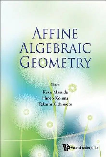 Affine Algebraic Geometry (English, Masuda Kayo)