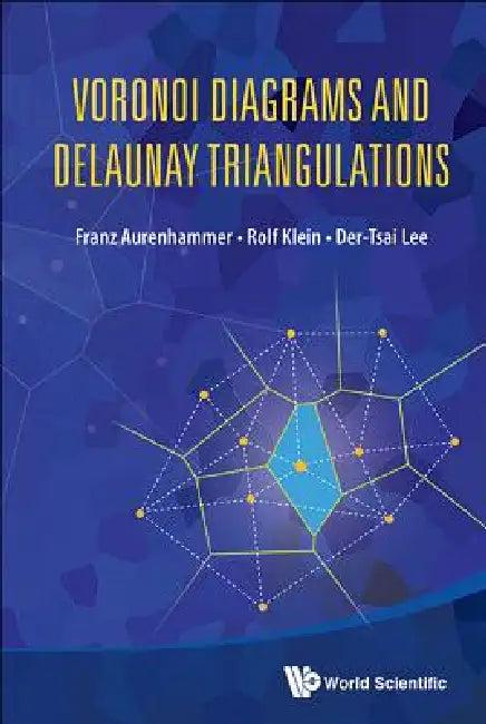 Voronoi Diagrams and Delaunay Triangulations (English, Aurenhammer Franz)