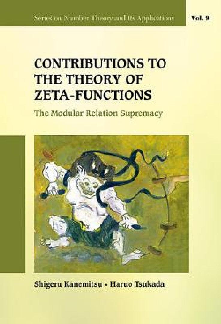 Contributions to the Theory of Zeta-Functions (English, Shigeru Kanemitsu | Haruo Tsukada)